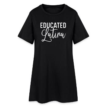 Educated Latina Pride - Women’s T-Shirt Dress - black - Front