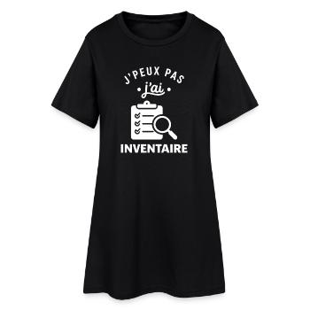 J'peux pas j'ai inventaire - Robe T-shirt Femme - noir - Devant