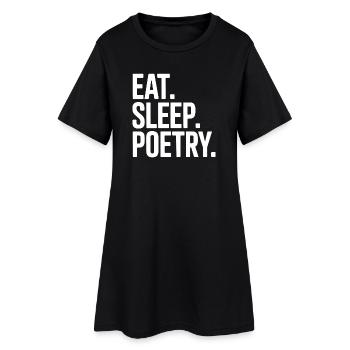 Eat Sleep Poetry Typo - Women’s T-Shirt Dress - black - Front