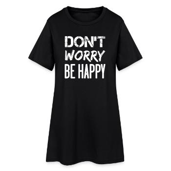 Don't Worry Be Happy - white. - Women’s T-Shirt Dress - black - Front