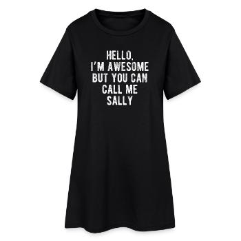 Bonjour, je suis génial, appelez-moi Sally, citation drôle - Robe T-shirt Femme - noir - Devant