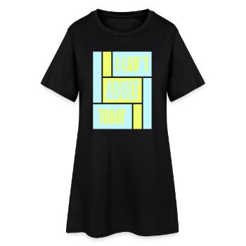 Je ne peux pas parler d’adulte aujourd’hui Drôle de Dicton-Adulte Logo - Robe T-shirt Femme - noir - Devant
