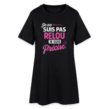 Je ne suis pas relou je suis précise - Humour - Robe T-shirt Femme - noir - Devant