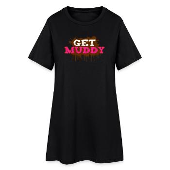 Get muddy Schlammlauf Mud Run Muddy Race - Frauen T-Shirt-Kleid - Schwarz - Vorne