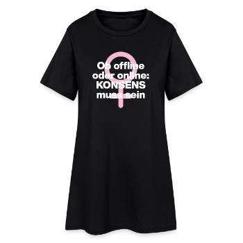 OB OFFLINE ODER ONLINE: KONSENS! ♀ FEMALE POWER - Frauen T-Shirt-Kleid - Schwarz - Vorne