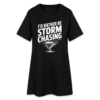 I'd Rather Be Storm Chasing - Women’s T-Shirt Dress - black - Front