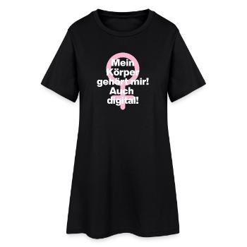 MEIN KÖRPER GEHÖRT MIR, AUCH DIGITAL! ♀ GIRLPOWER - Frauen T-Shirt-Kleid - Schwarz - Vorne