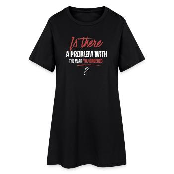  funny War Dark Humor Anti-War - Women’s T-Shirt Dress - black - Front