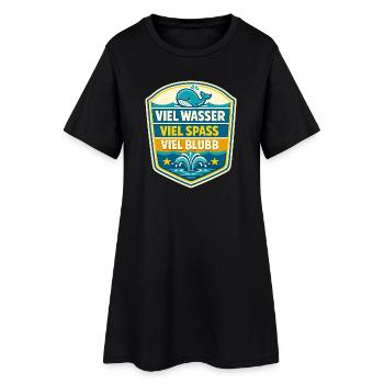 Viel Wasser Viel Spass Schild - Frauen T-Shirt-Kleid - Schwarz - Vorne