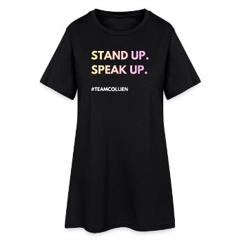 Stand Up, Speak Up  - Frauen T-Shirt-Kleid - Schwarz - Vorne
