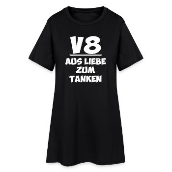 V8 aus Liebe zum Tanken - Frauen T-Shirt-Kleid - Schwarz - Vorne