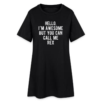 Bonjour, je suis génial, appelez-moi Rex, citation drôle - Robe T-shirt Femme - noir - Devant