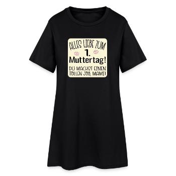 Erster Muttertag Mama - Frauen T-Shirt-Kleid - Schwarz - Vorne