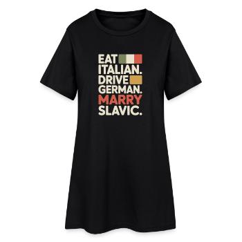 Mange un conduit italien, épouse un Slave Balkan, une voiture - Robe T-shirt Femme - noir - Devant