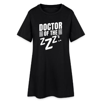 Anesthesiologist Doctor Of ZZZ Specialist - Women’s T-Shirt Dress - black - Front