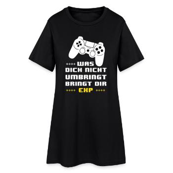 Gaming Motto EXP: Was dich nicht umbringt - Frauen T-Shirt-Kleid - Schwarz - Vorne