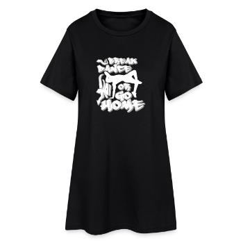Breakdance ou rentrer chez soi - Robe T-shirt Femme - noir - Devant