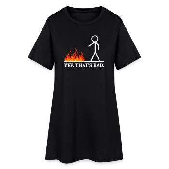 Yep That's Bad Stick Figure Humor Jokes Sarcastic - Women’s T-Shirt Dress - black - Front