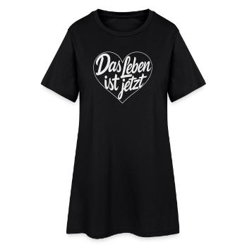 Das Leben ist Jetzt Herz - Frauen T-Shirt-Kleid - Schwarz - Vorne
