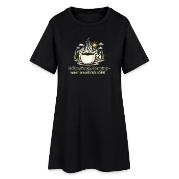 Kaffee Berge Camping – Mehr Brauche Ich - Frauen T-Shirt-Kleid - Schwarz - Vorne