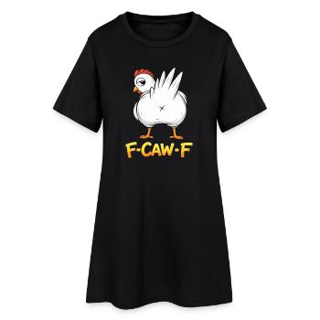 F-Caw-F Chicken Adult Humor Funny Rooster Fcawf - Frauen T-Shirt-Kleid - Schwarz - Vorne