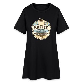 Kaffee macht mich funktionsstüchtig - Frauen T-Shirt-Kleid - Schwarz - Vorne