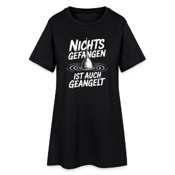 Nichts Gefangen Ist auch Geangelt - Frauen T-Shirt-Kleid - Schwarz - Vorne