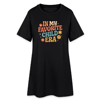 Dans l’humour de My Favorite Child Era Daughter Families - Robe T-shirt Femme - noir - Devant