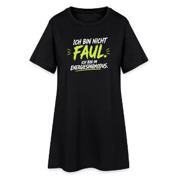 Ich bin nicht faul – Energiesparmodus - Frauen T-Shirt-Kleid - Schwarz - Vorne