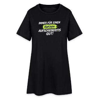 Kurze Aufschieberitis Humor Shirt - Frauen T-Shirt-Kleid - Schwarz - Vorne