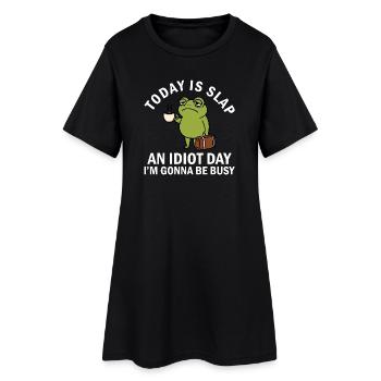 Today Is Slap an Idiot Day - Women’s T-Shirt Dress - black - Front