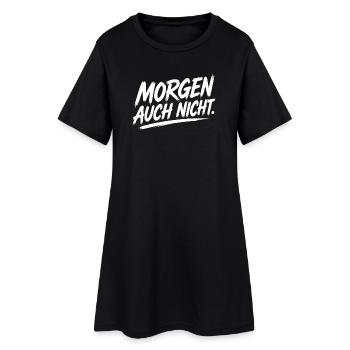 Morgen Auch Nicht - Frauen T-Shirt-Kleid - Schwarz - Vorne