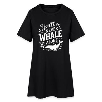 You'll Never Whale Alone - Wal Hope Timmy - Women’s T-Shirt Dress - black - Front