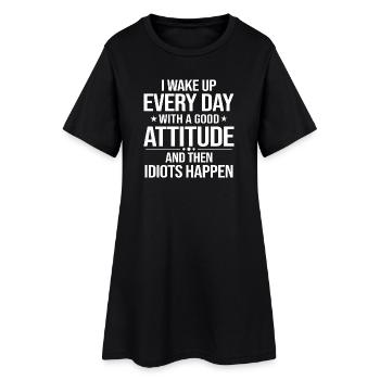Attitude de réveil, puis des idiots arrivent - Robe T-shirt Femme - noir - Devant