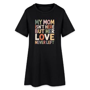 Mom's Love Remains Colorful - Women’s T-Shirt Dress - black - Front