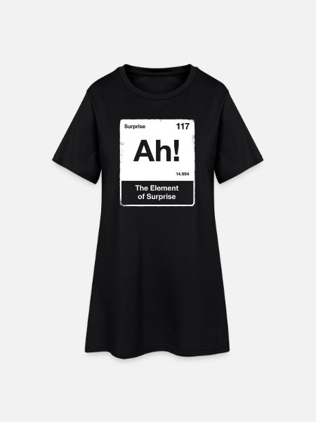Ah! Element of Surprise - Project Hail Mary Fan - Women’s T-Shirt Dress - black