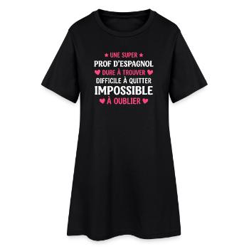 Prof d Espagnol Inoubliable - Robe T-shirt Femme - noir - Devant