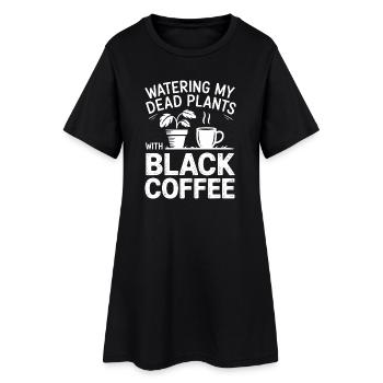 Arroser les plantes mortes avec du café noir - Robe T-shirt Femme - noir - Devant