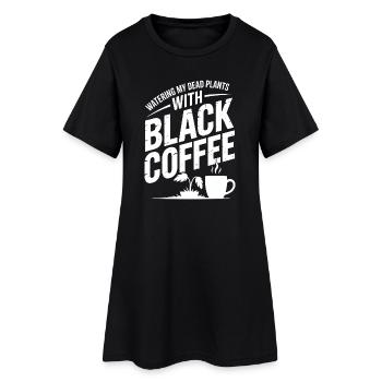 Arroser les plantes mortes avec du café noir - Robe T-shirt Femme - noir - Devant