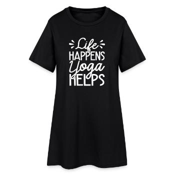 Pilates Enthusiasts Life Happens Yoga Helps - Frauen T-Shirt-Kleid - Schwarz - Vorne
