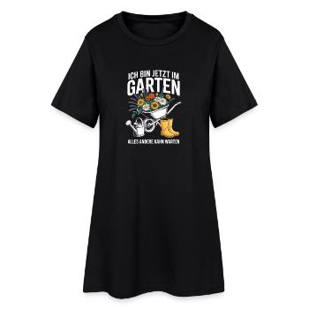  Ich Bin Jetzt Im Garten Alles Andere Kann Warten - Frauen T-Shirt-Kleid - Schwarz - Vorne