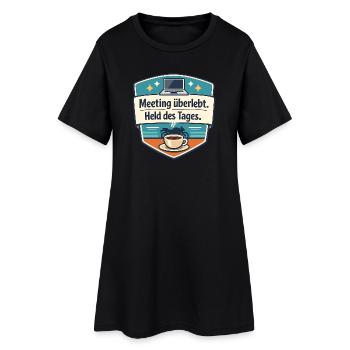 Meeting Überlebt – Held Des Tages Badge - Frauen T-Shirt-Kleid - Schwarz - Vorne