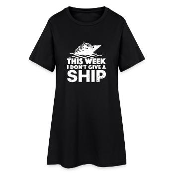 Diese Woche gebe ich kein Schiff - Frauen T-Shirt-Kleid - Schwarz - Vorne