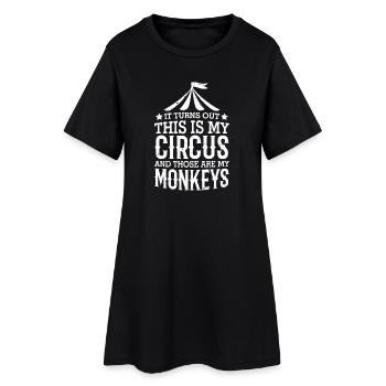 Il s’avère que c’est mon cirque et ce sont mes - Robe T-shirt Femme - noir - Devant
