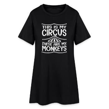 this is my circus these are my monkeys - Frauen T-Shirt-Kleid - Schwarz - Vorne