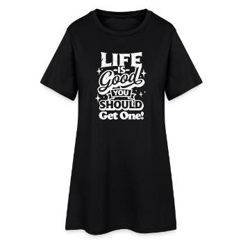 La vie est belle, tu devrais en avoir un. - Robe T-shirt Femme - noir - Devant