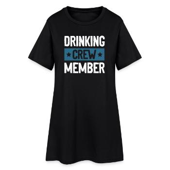 Drinking Crew - Women’s T-Shirt Dress - black - Front