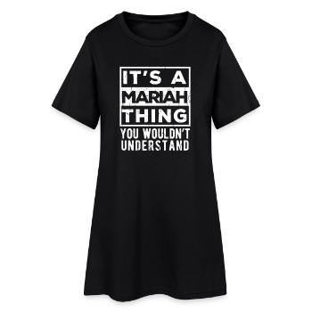 C’est une chose de Mariah que tu ne comprendrais pas - Robe T-shirt Femme - noir - Devant
