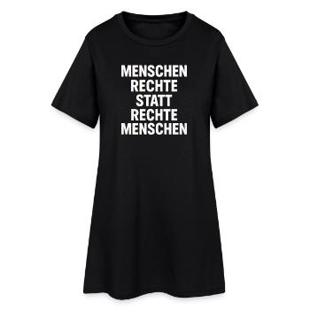 Menschenrechte Statt Rechte Menschen Protest - Frauen T-Shirt-Kleid - Schwarz - Vorne