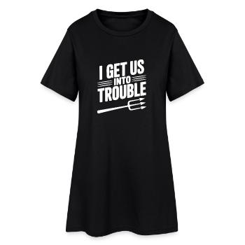 Ich bringe uns in Schwierigkeiten - Frauen T-Shirt-Kleid - Schwarz - Vorne
